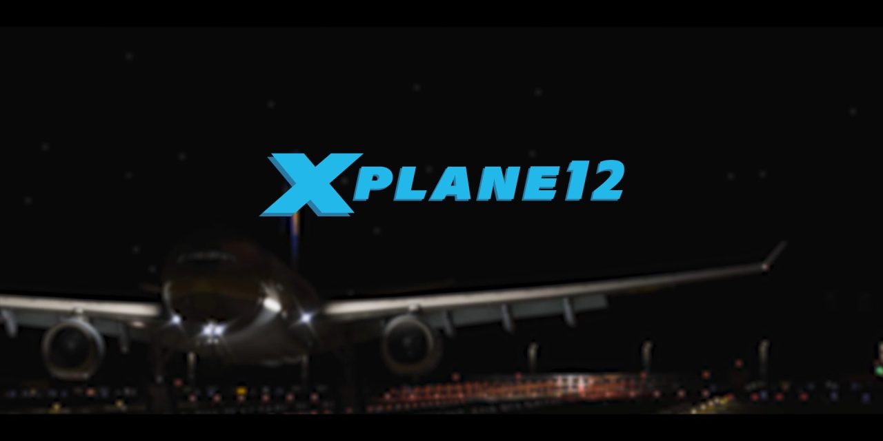 X-Plane 12 Airbus A330 oficiální trailer